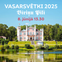 8.jūnijs: Vasarsvētki Bīriņu Pilī 2025 - Dārza svētku sezona atklāšana